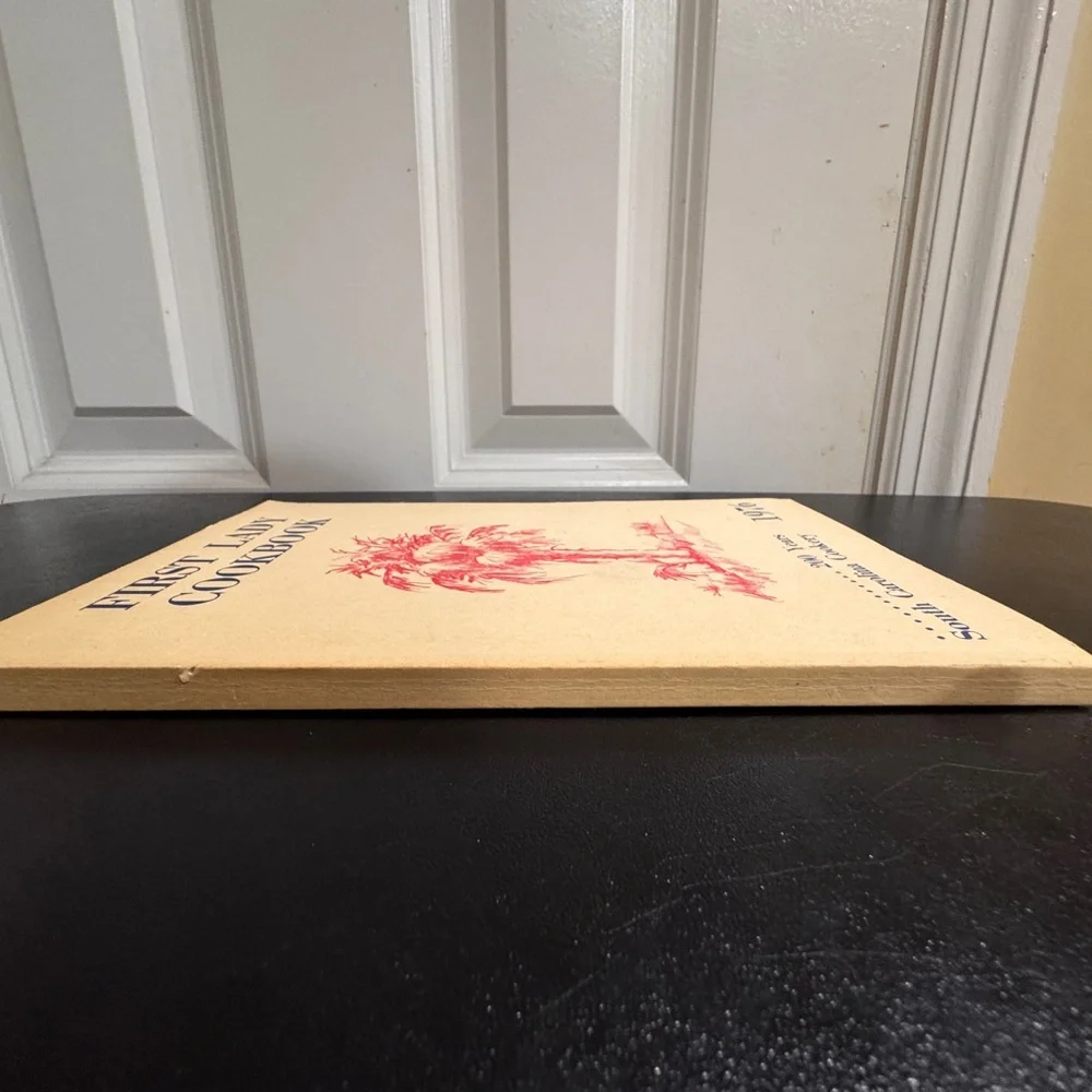 First Lady Cookbook 1976 200 years South Carolina cookery
